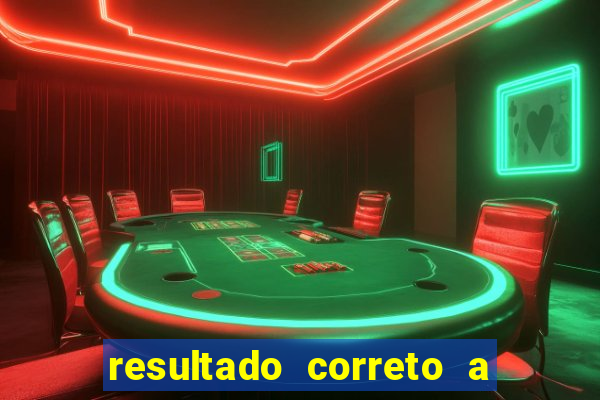 resultado correto a qualquer momento bet365